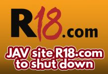 JAV website, R18.com, to shut down Cover for the blog titled, "JAV site R18.com to shut down"